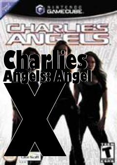 Box art for Charlies Angels: Angel X 