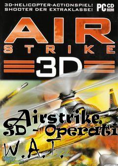 Box art for Airstrike 3D - Operation W.A.T. 