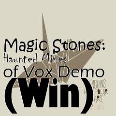 Box art for Magic Stones: Haunted Mines of Vox Demo (Win)