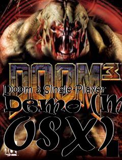 Box art for Doom 3 Single-Player Demo (Mac OSX)