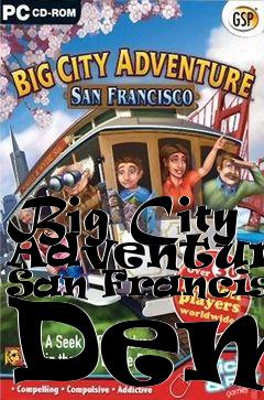 Box art for Big City Adventure: San Francisco Demo