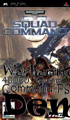 Box art for Warhammer 40000: Squad Command PSP Demo