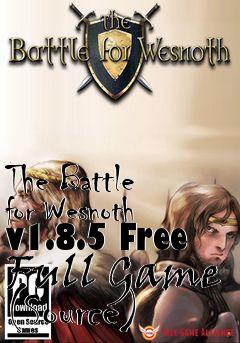 Box art for The Battle for Wesnoth v1.8.5 Free Full Game (Source)