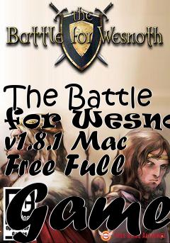 Box art for The Battle for Wesnoth v1.8.1 Mac Free Full Game