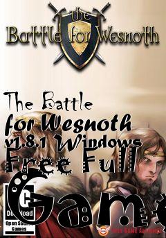 Box art for The Battle for Wesnoth v1.8.1 Windows Free Full Game