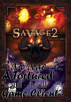 Box art for Savage 2: A Tortured Soul - Full Game Client