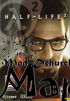 Box art for Half-Life 2: Garrys Mod Dchurch Map