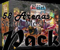 Box art for 58 Arenas Static Mesh Pack