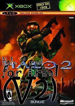 Box art for Halo 2 mod for Trial (V2)