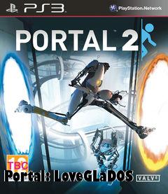 Box art for Portal: LoveGLaDOS