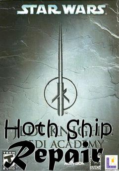 Box art for Hoth Ship Repair