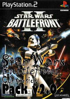 Box art for Star Wars Battlefront Conversion Pack v2.0