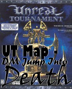 Box art for UT Map - DM Jump Into Death