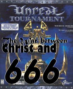 Box art for The War between Christ and 666