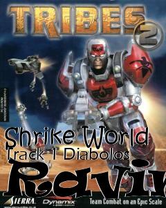 Box art for Shrike World Track 1 Diabolos Ravine