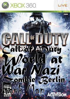 Box art for Call of Duty World at War Nazi Zombie Berlin Bank Map
