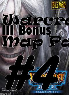 Box art for Warcraft III Bonus Map Pack #4