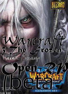 Box art for Warcraft 3 The Frozen Throne Swamp Open RPG (beta