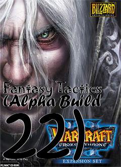 Box art for Fantasy Tactics (Alpha Build 22)