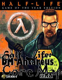 Box art for Half-Life: DM Antareus Core Map
