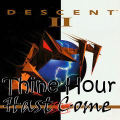 Box art for Thine Hour Hast Come