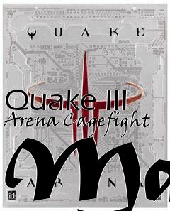 Box art for Quake III Arena Cagefight Map