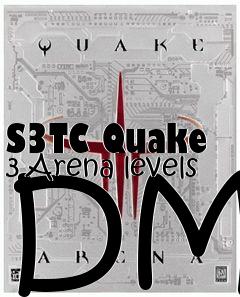 Box art for S3TC Quake 3 Arena levels DM4