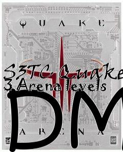 Box art for S3TC Quake 3 Arena levels DM3