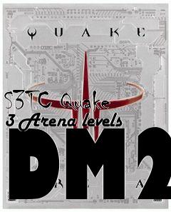 Box art for S3TC Quake 3 Arena levels DM2