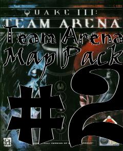 Box art for Team Arena Map Pack #2
