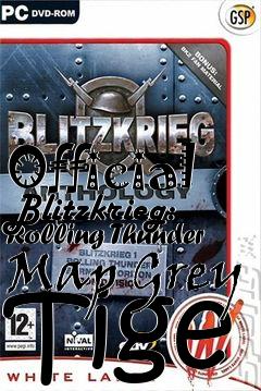 Box art for Official Blitzkrieg: Rolling Thunder Map Grey Tige