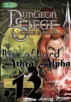 Box art for Rise of Lord Athra Alpha .12