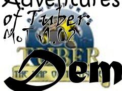 Box art for Adventures of Tuber: MoT v1.02 Demo