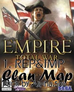 Box art for 1. REP&IMP Clan Map Pack by Alpha.501
