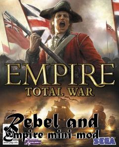 Box art for Rebel and Empire mini-mod