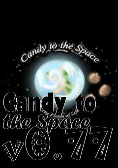 Box art for Candy to the Space v0.77