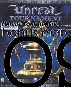 Box art for Unreal tournament bonus map OS