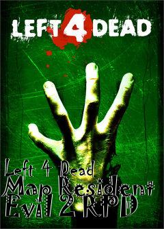 Box art for Left 4 Dead Map Resident Evil 2 RPD