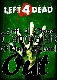 Box art for Left 4 Dead Campaign Map Black Out