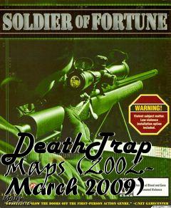 Box art for DeathTrap Maps (2002- March 2009)