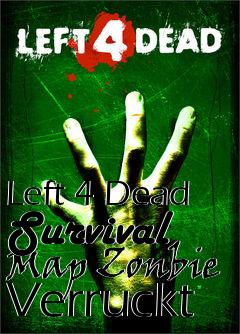 Box art for Left 4 Dead Survival Map Zonbie Verruckt