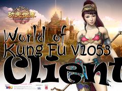 Box art for World of Kung Fu v1053 Client