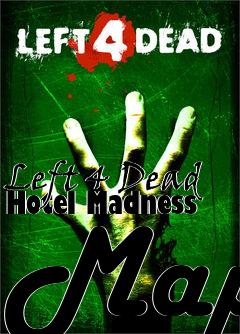 Box art for Left 4 Dead Hotel Madness Map