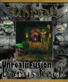 Box art for Unreal: Fusion Bonus Pack