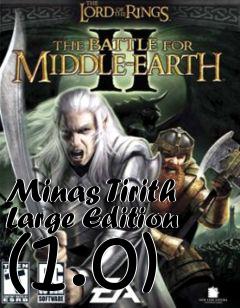 Box art for Minas Tirith Large Edition (1.0)