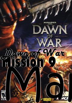 Box art for Dawn of War Mission 9 Map