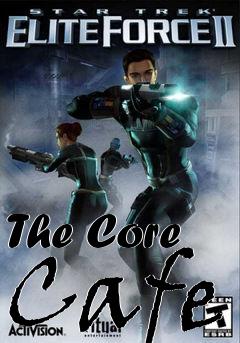 Box art for The Core Cafe