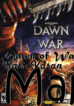 Box art for Dawn of War Kasr Vasan Map