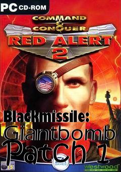 Box art for Blackmissile: Giantbomb Patch 1