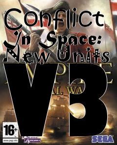Box art for Conflict In Space: New Units V3